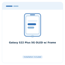 Galaxy S22 Plus 5G OLED w/ Frame - placeholder